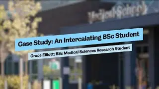Medicine | Intercalating Case Study - BSc Medical Sciences Research
