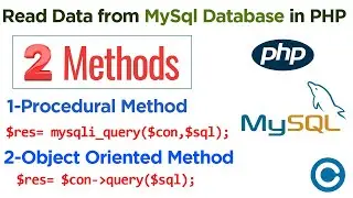 Read Data From MySql DB in PHP - Procedural Method and Object Oriented Method