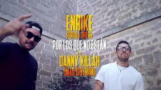 N-RIKE feat DANNY KILLAH (MAD DIVISION) - Por los que  no estan