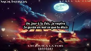 MOUNIROS Un jour à la fois [lyrics]