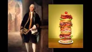 The Earl of Sandwich did not invent the sandwich