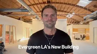 New Building for Evergreen LA