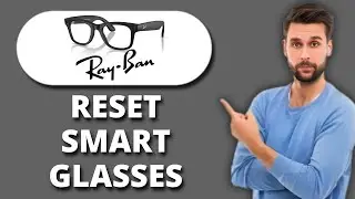 NEW! How to Reset Meta Ray-Ban Smart Glasses (2025) 🔁 | Factory Reset & Troubleshooting Guide
