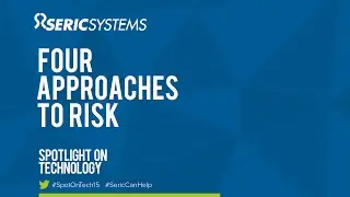 Spotlight on Technology: Craig Devlin: Four Approaches to Risk