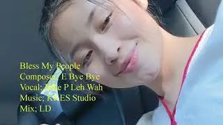Karen Song Bless My People Cover By Htee P Leh Was