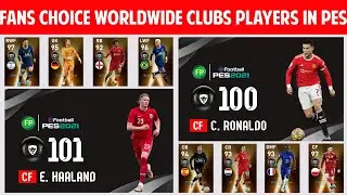 Upcoming Fans Choice: Worldwide Clubs Featured Players In Pes 2021 Mobile || Confirmed 🔥