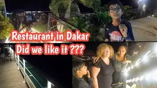 Our experience at this restaurant in Dakar Senegal | Night life in Dakar Senegal Africa