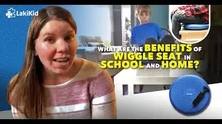 Wiggle Seats for Students: What are their benefits? [2019]