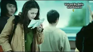 Twilight (Voice By Bella and Edward)
