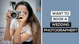WANT TO BOOK YOUR DREAM WEDDING PHOTOGRAPHER?- A MUST WATCHI Shutterspeedindia | Wedding Photography
