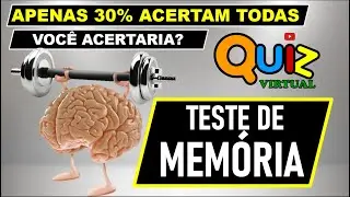 QUIZ VIRTUAL | TESTE DE MEMÓRIA E ATENÇÃO | 10 PERGUNTAS PARA EXERCITAR O CÉREBRO