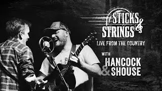 Hancock & Shouse | Sticks & Strings: Live from the Country