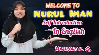 Belajar Bicara Bahasa Inggris ||Self Introduction ||Nurul Iman Sebapo #Mr.aw #International students
