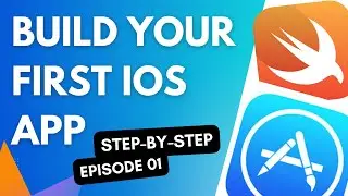 iOS | Build First iOS App - Episode 01 | iOS Tutorial Swift