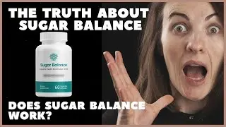 Sugar Balance - The Truth About Sugar Balance! Sugar Balance Review - Does Sugar Balance Work?