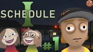 IT'S TIME TO D-D-D-D-D-D-D-D-DEAL!! - Part 1 - Let's Play Schedule 1
