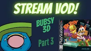 Bubsy 3D (ps1) part 3
