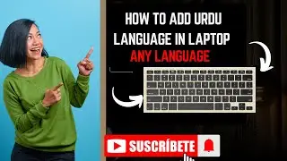 &ldquo;Laptop & PC Mein Urdu Language Kaise Add Karein | Super Easy & Friendly Guide&rdquo;