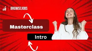 Browsejobs Masterclass Intro