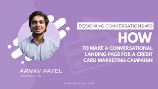 How to make a Conversational Landing Page for a Credit Card Marketing Campaign