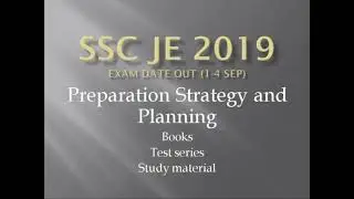SSC JE 2019 EXAM DATE| PREPARATION STRATEGY| PLANNING| BEST BOOKS| BEST TEST SERIES