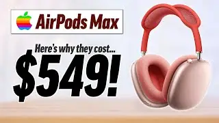 Are Apple's AirPods Max Headphones ACTUALLY worth $549?!