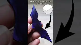 A BATARANG IN MICA SHEET  #shorts #art