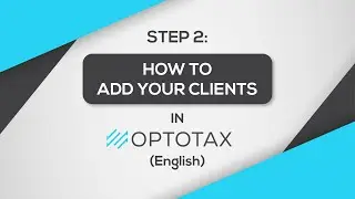Adding Your Clients - OPTOTAX (English)