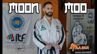 FORMA (TUL) MOON MOO - Cinto Negro 4&ordm; Dan. TaeKwon-Do ITF (ESC. ATRA SUR)