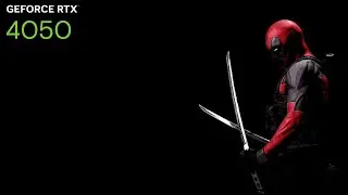 Deadpool || Ultra settings || RTX 4050