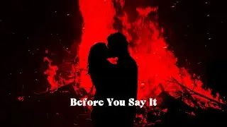 Before You Say It | Official 2026 | ATP