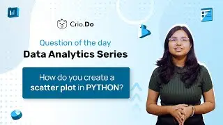 How do you create a scatter plot in PYTHON | Data Analytics Interview Prep