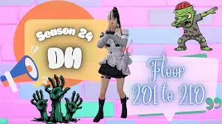 LifeAfter Death High Season 24- Floor 201 to 210