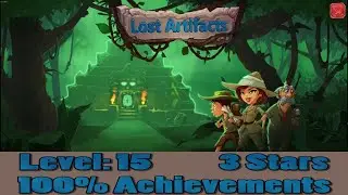 Lost Artifacts Ancient Tribe Survival, Level 15 Earning 3 Stars, 100% Achievements, 1080p/60FPS