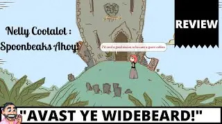 Nelly Cootalot | Spoonbeaks Ahoy! | PC | Review | 
