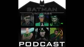 TBU Ranks: Top Animated Riddler - The Batman Universe Podcast