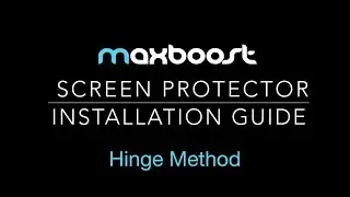 Maxboost - Screen Protector Installation Guide for iPhone 7/7 Plus [Hinge Method]