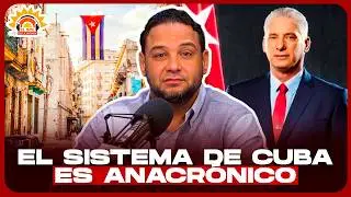 Manuel Cruz: El sistema de Cuba es anacr&oacute;nico