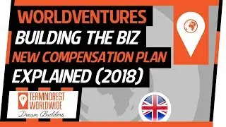 WorldVentures: Building The Biz + NEW Comp Plan (August 2018)