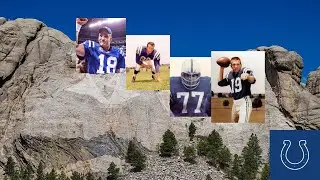 The Mount Rushmore for the Indianapolis (Baltimore) Colts