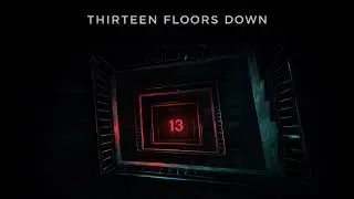 Thirteen Floors Down | Dark Minimal Techno Cinematic Electronic Instrumental