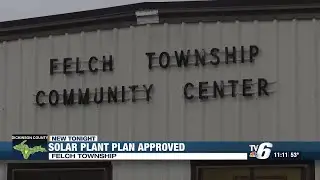 Felch Township Planning Commission approves Groveland Mine solar project plan