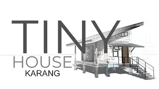 TINY HOUSE SERIES: 