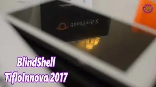 BlindShell - TifloInnova 2017 #TecnoGlirp