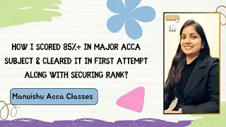 How I scored 85% in major of ACCA subject?