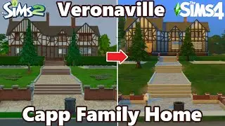CAPP FAMILY HOME SIMS 2 to SIMS 4 🏡| Recreating Veronaville | SimSkeleton