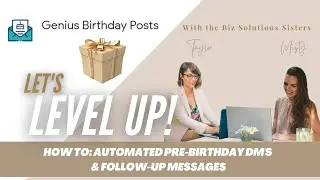 Genius Birthday Posts - Step 5 - Automated pre-birthday DMs & follow-up messages
