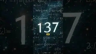 The mysterious number 137: the key to the universe or a hidden message?