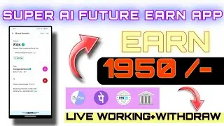 😯 Super AI Future Earn App For Tamil 😳 RS₹1950 🤯 Live Working + Withdraw 🚀
