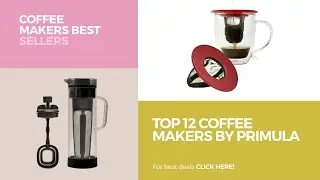 Top 12 Coffee Makers By Primula // Coffee Makers Best Sellers